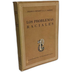 Los problemas raciales. Con capítulo sobre Europa en Ultramar por...
