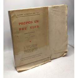 Propos un peu vifs - essais critique par José Vincent / coll. Les...