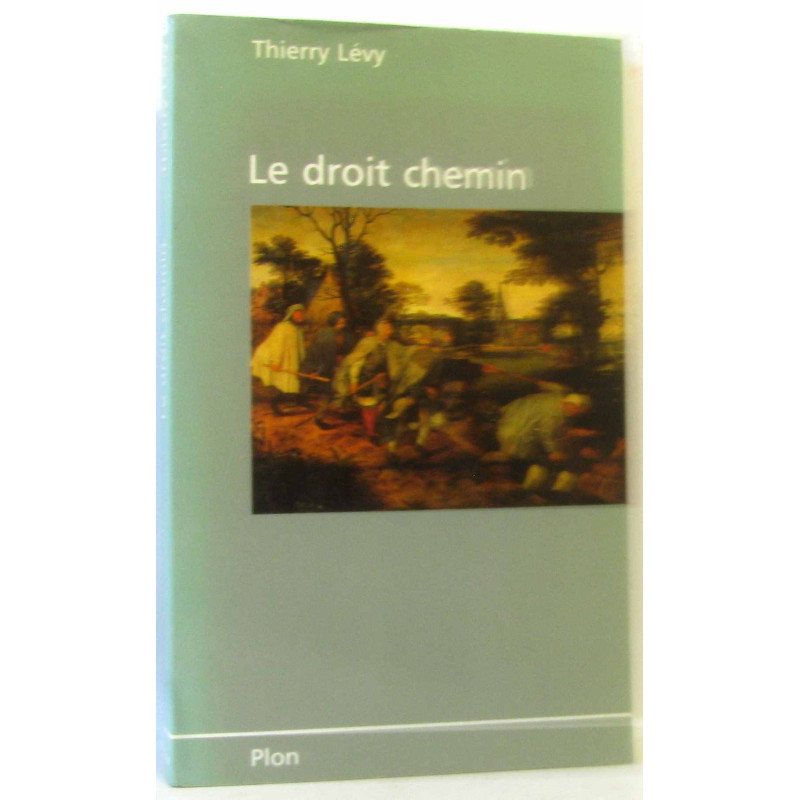 Le Droit chemin