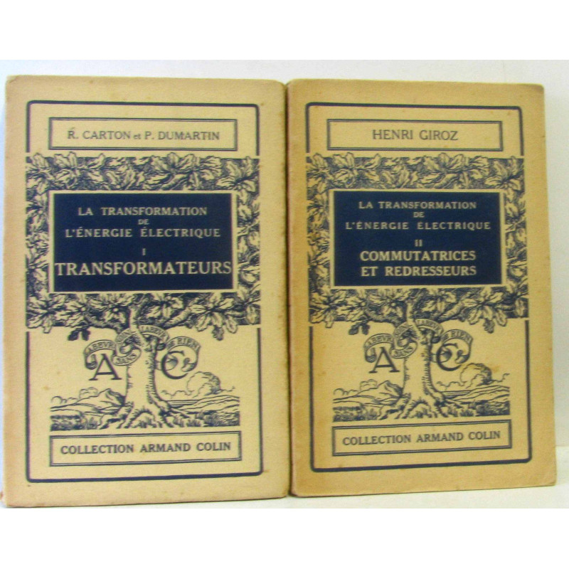 La transformation de l'énergie électrique Tome I: transformateurs...