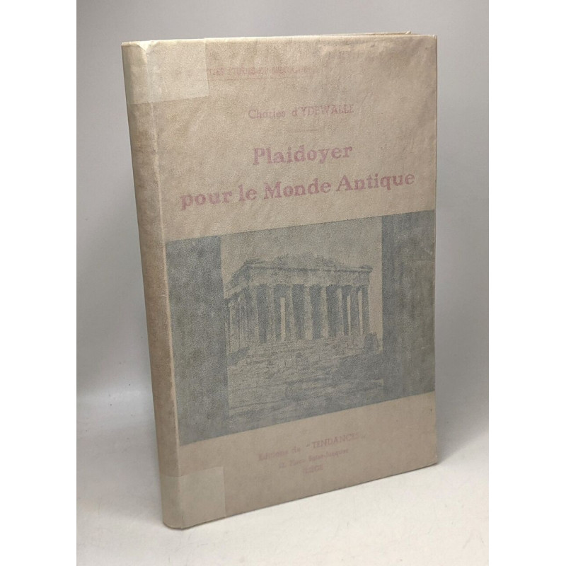 Plaidoyer pour le Monde Antique