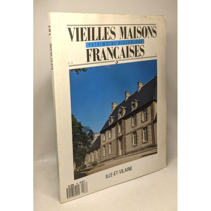 Vieilles Maisons Française Patrimoine Historique N° 128 :...