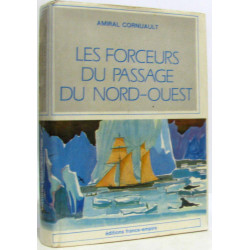 Les forceurs du passage du nord-ouest