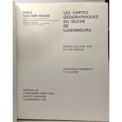 Les cartes géographiques du duché du Luxembourg éditées aux XVIe...
