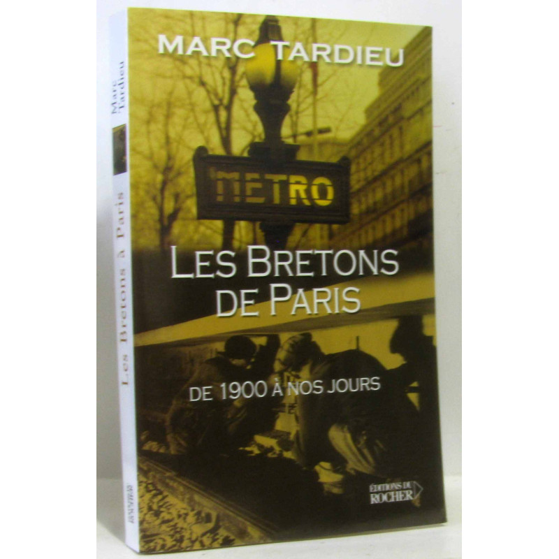 Les Bretons à Paris. De 1900 à nos jours
