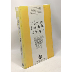 L'écriture âme de la théologie - collection IET n°9