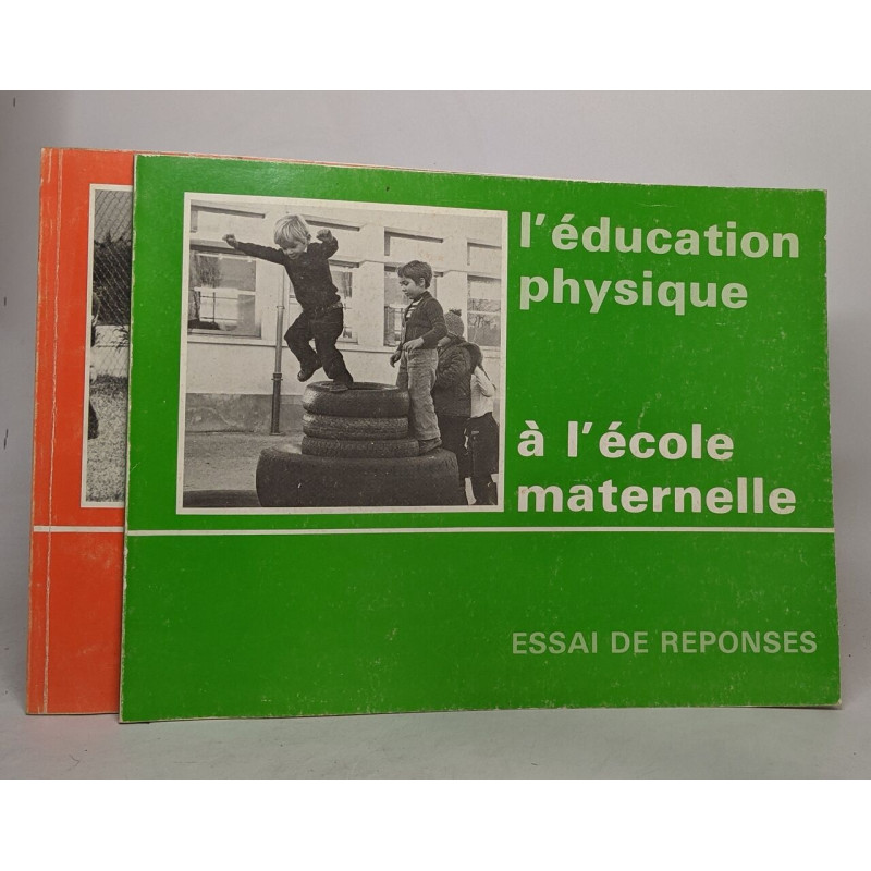 Lot de 2 d'éducation physique: L'éducation physique à l'école...