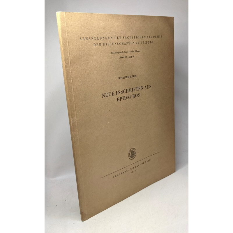 Neue inschriften aus epidauros / Abhandlungen der sächsischen...