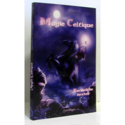 Magie Celtique Sombre rencontre