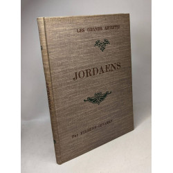 Jordaens / Les grands artistes - biographie critique