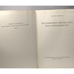 Die römischen grundlagen der gandharakunst / Orbis Antiquus - Heft 20