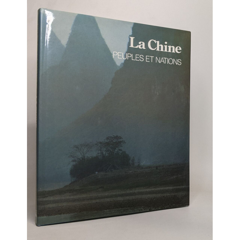 La Chine peuples et nations