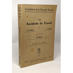 Les accidents du travail- législation de la sécurité sociale -...