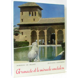 Grenade et le miracle Andalou