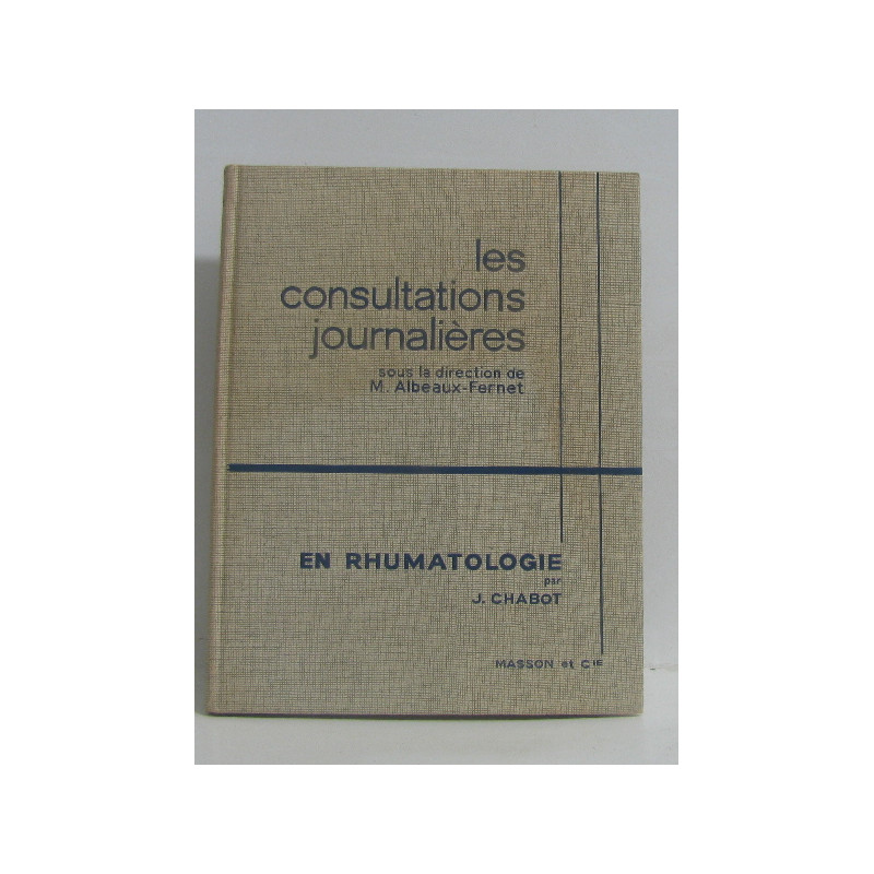 Les consultations journalières en rhumatologie