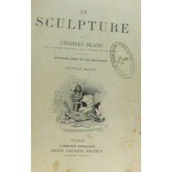 La sculpture - ouvrage orné de 100 gravures