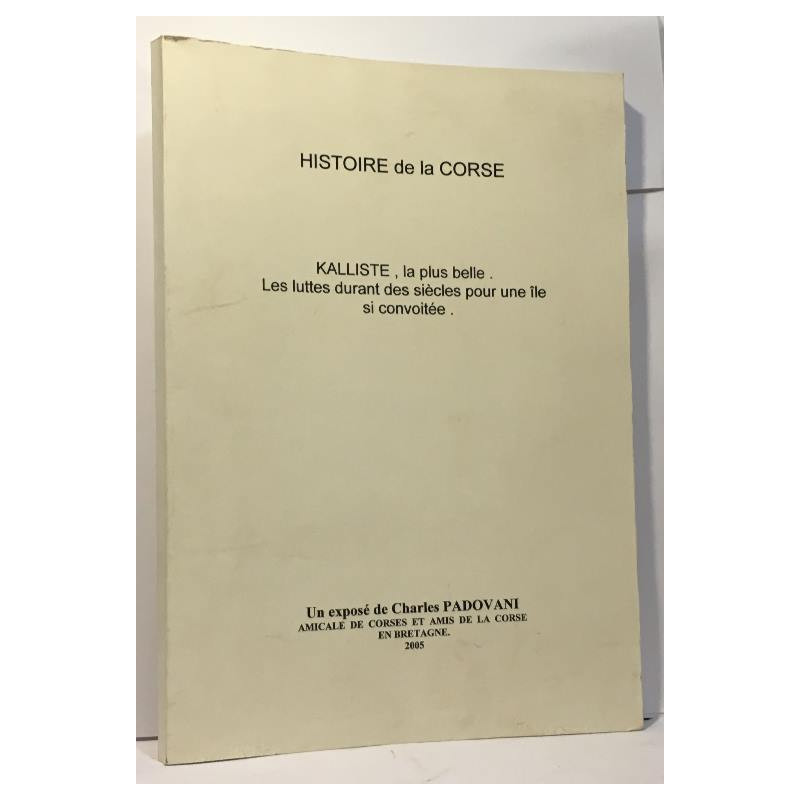 Histoire de la Corse --- Kalliste la plus belle les luttes durant...