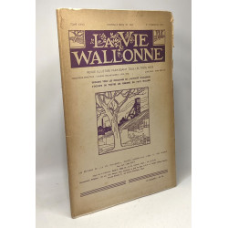 La vie Wallonne - Nouvelle série n°262 - TOME XXVII 2e trimestre 1953