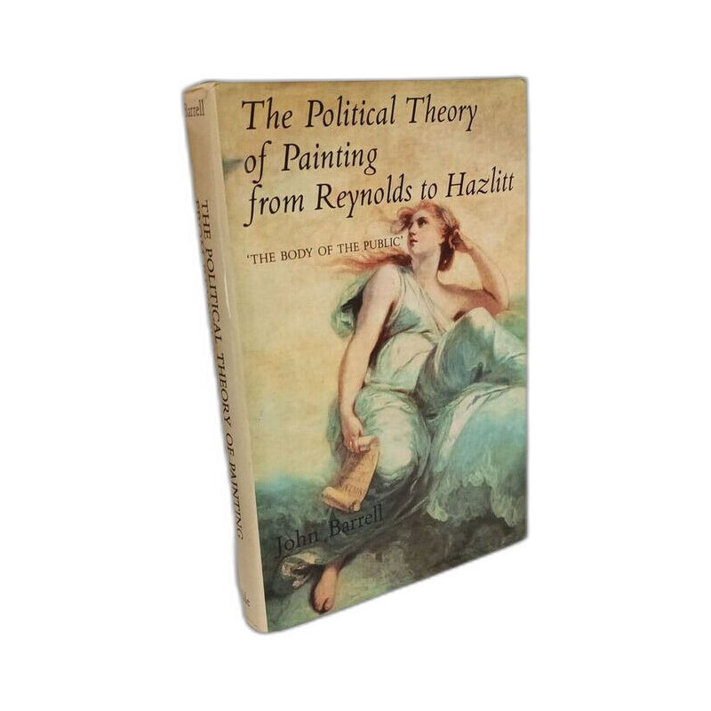 The Political Theory of Painting from Reynolds to Hazlitt: The...