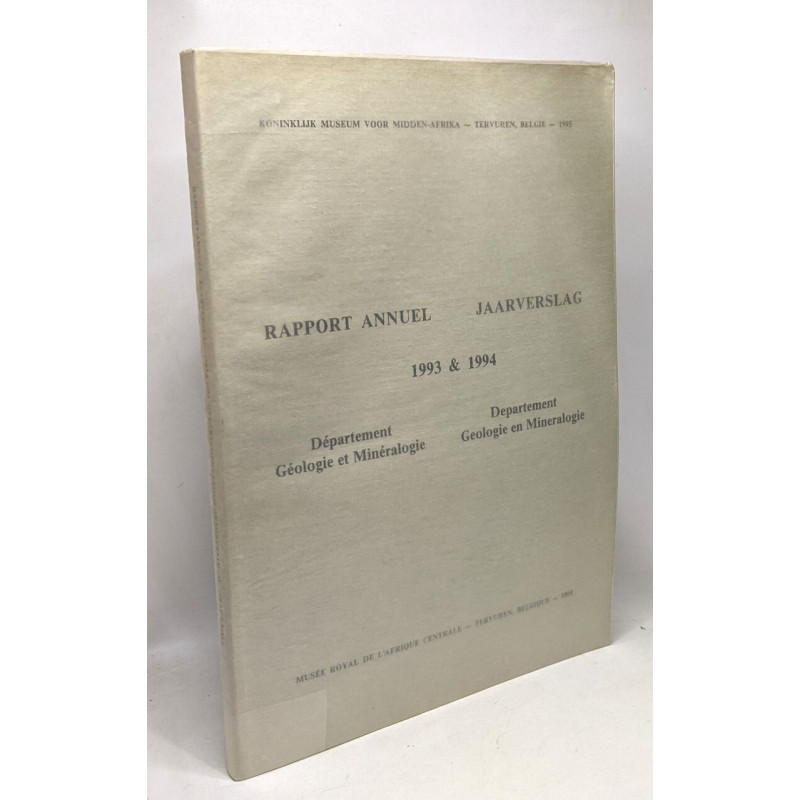 Rapport annuel département géologie et minéralogie - 1993 et 1994...