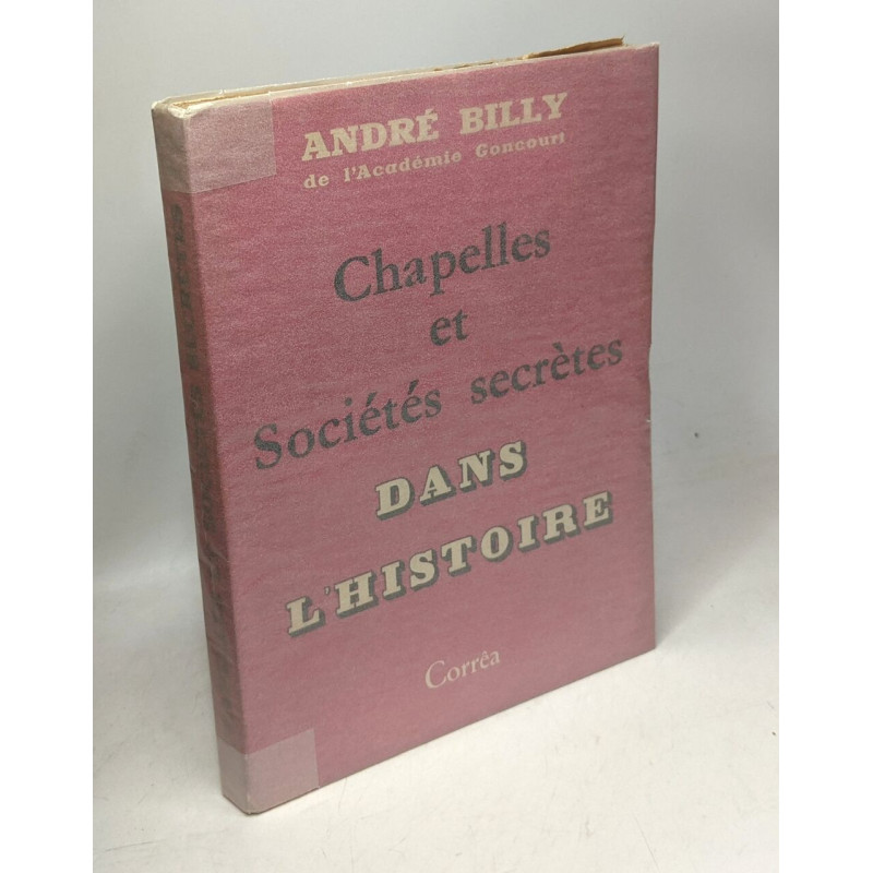 Chapelles et sociétés secrètes dans l'Histoire
