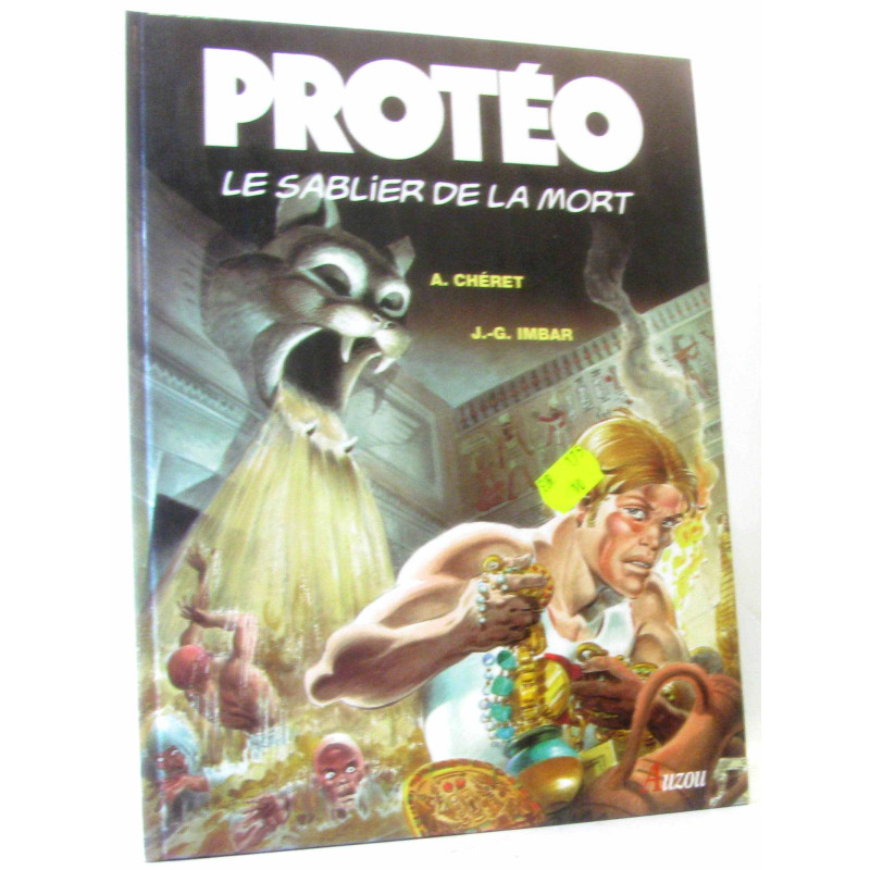 Protéo Tome deux: Le sablier de la mort