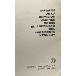 ¿Quién mató a Kennedy? Informe de la comisión Warren sobre el...