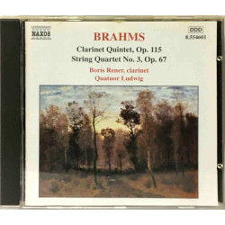 Quintette pour clarinette et cordes en si mineur op 115 / Quatuor...