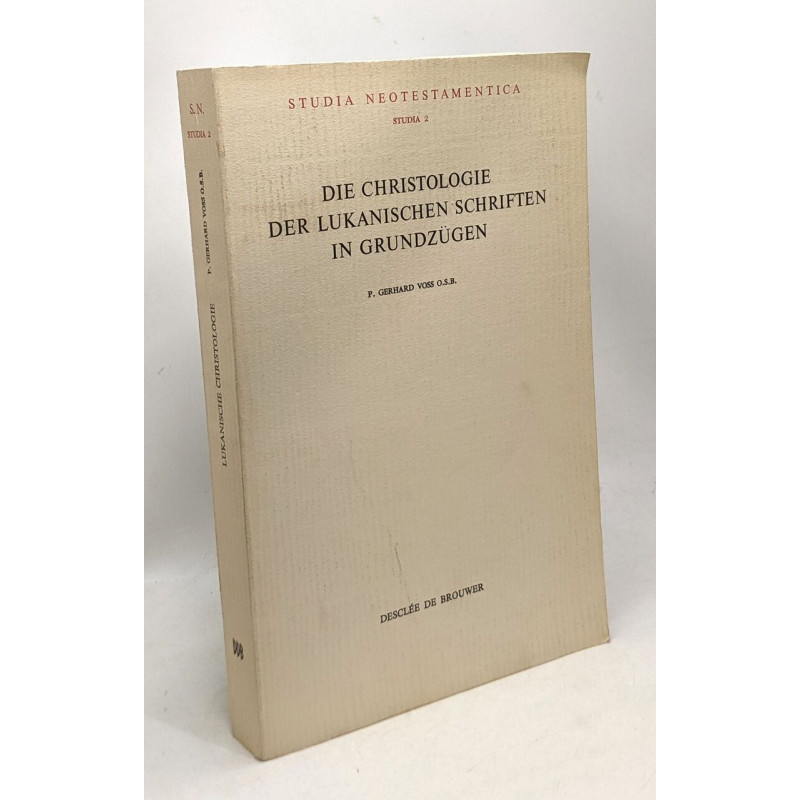 Die christologie der lukanischen schriften in grundzügen - studia...