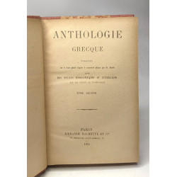 Anthologie grecque - TOME SECOND - avec notices biographiques et...