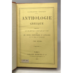 Anthologie grecque - TOME SECOND - avec notices biographiques et...