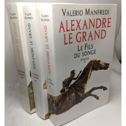 Alexandre Le Grand - 3 tomes: 1/ Le fils du songe + 2/ Les sables...