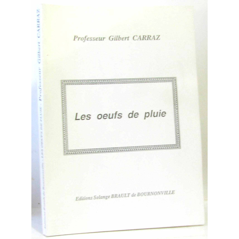 Les oeufs de pluie