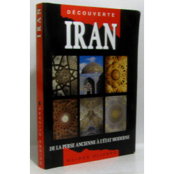 Iran de la Perse ancienne à l'état moderne