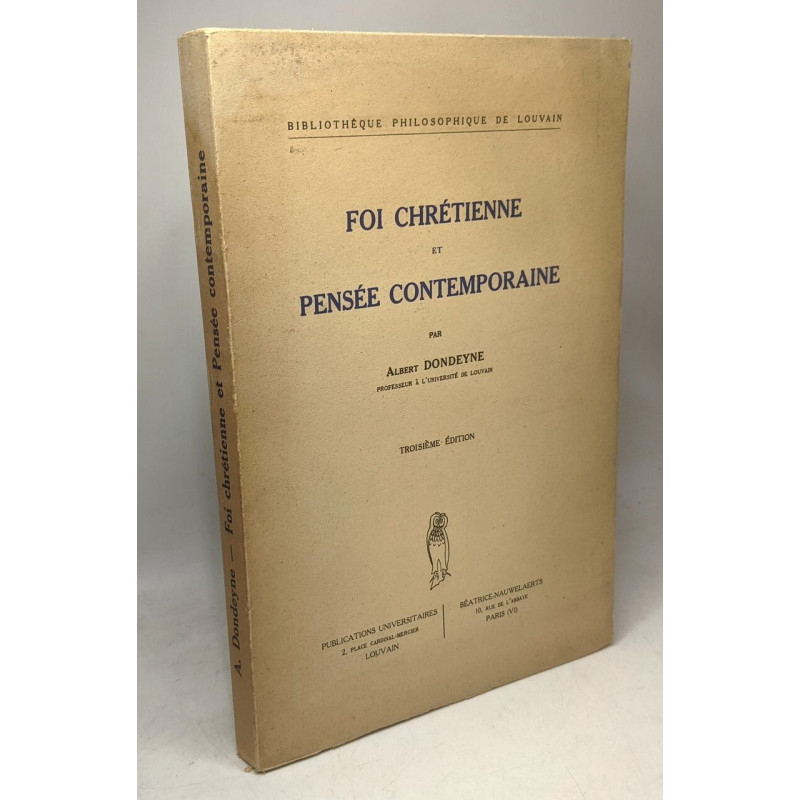 Foi chrétienne et pensée contemporaine - 3e édition - bibliothèque...