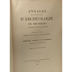Annales de la société royale d'archéologie de Bruxelles - TOME...