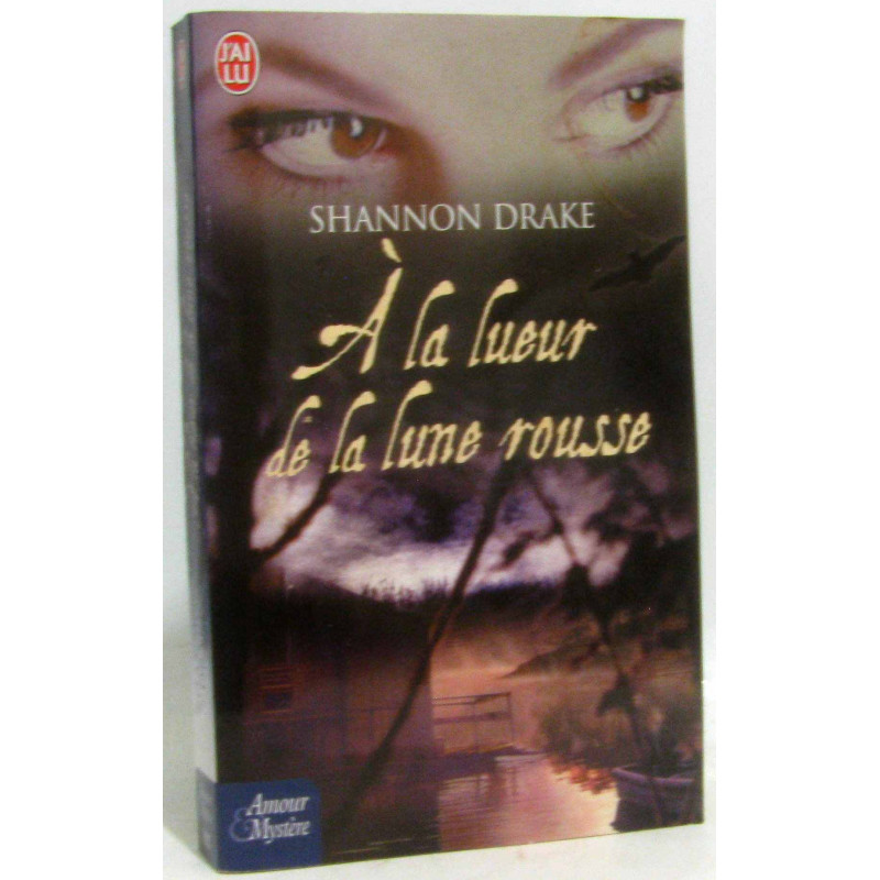 A la lueur de la lune rousse