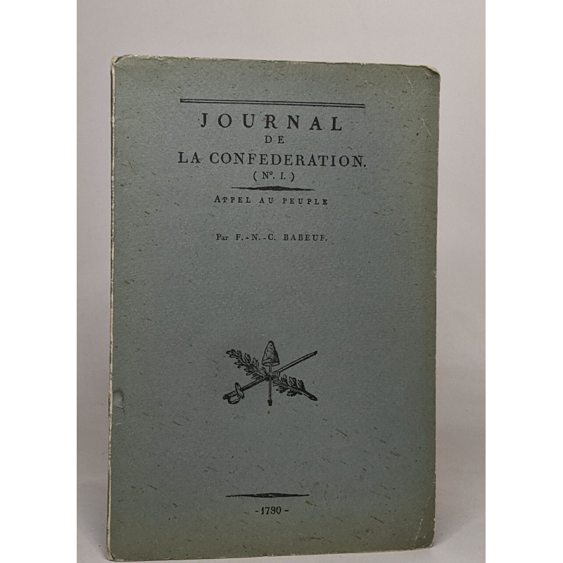 Journal de la confederations n°1 - appel au peuple