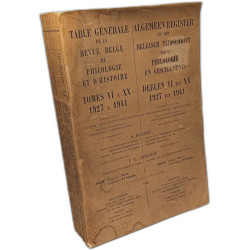Table Générale de la Revue Belge de Philologie et d'Histoire -...