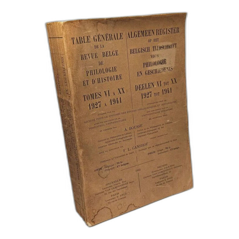 Table Générale de la Revue Belge de Philologie et d'Histoire -...