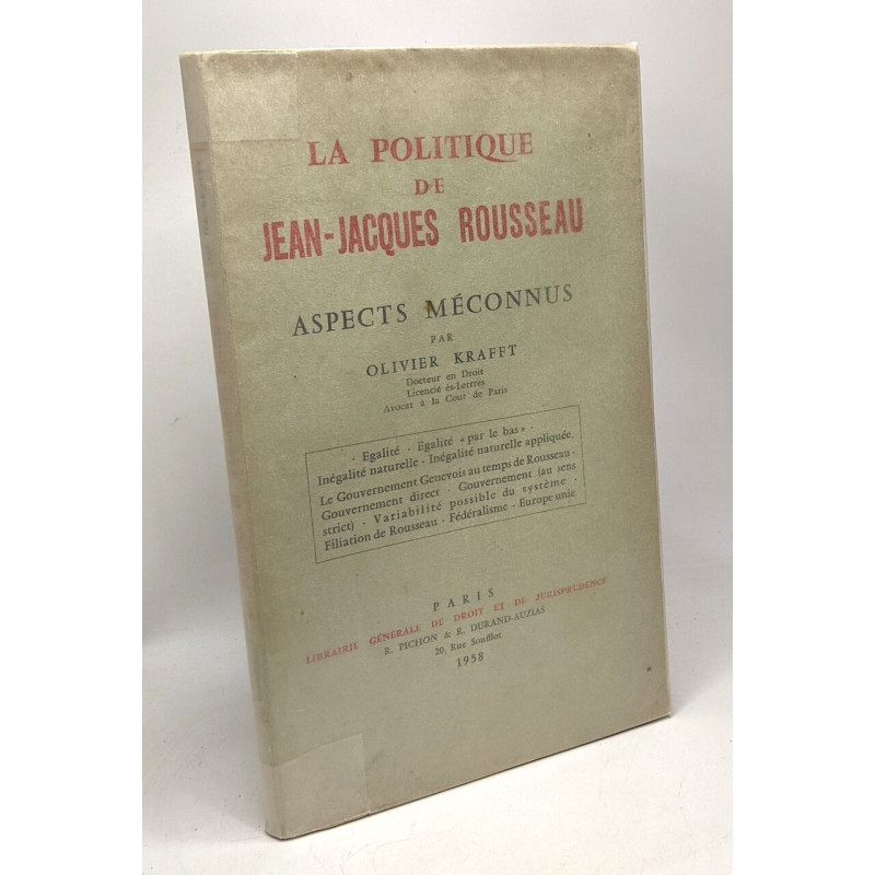 La politique de Jean-Jacques Rousseau - aspects méconnus