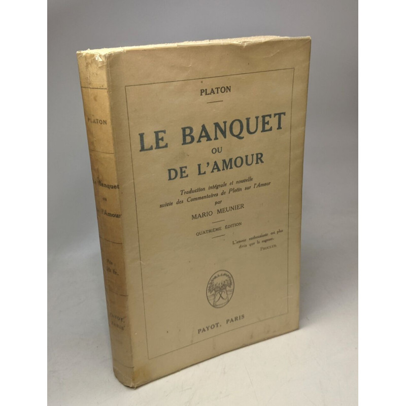 Le banquet ou de l'amour - traduction intégrale et nouvelle