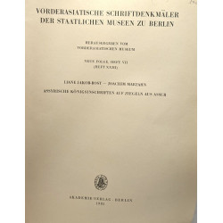 Vorderasiatische schriftdenkmäler der staatlichen museen zu Berlin...