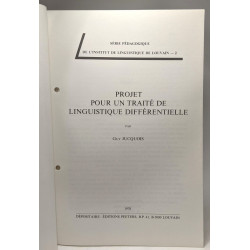 Projet pour un traité de linguistique différentielle - Série...