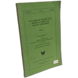 Supplementary detailed staff reports on foreign and military...