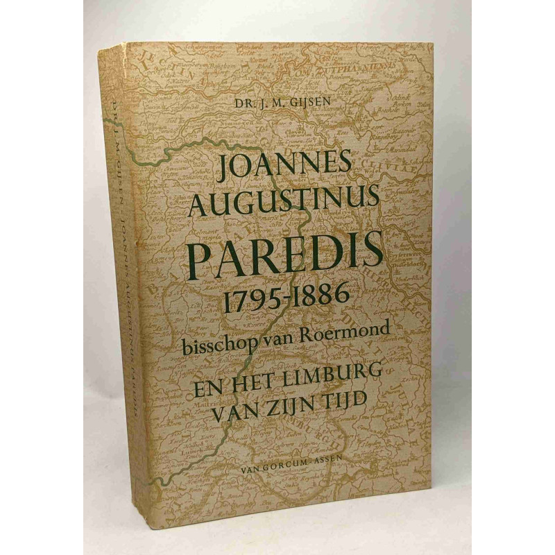 Joannes Augustinus Paredis (1795-1886) bisschop van Roermond en...