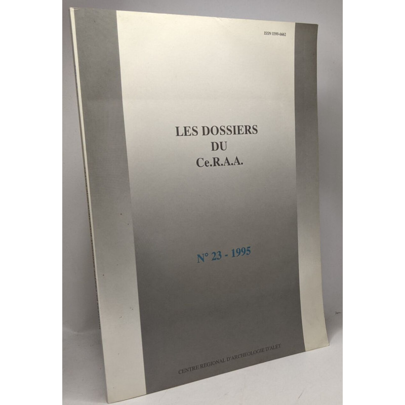 Les dossiers du Ce.R.A.A. N°23 - 1995