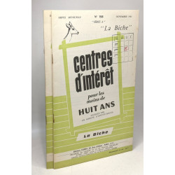 Centres d'intérêts pour les moins de huit ans - Revue mensuelle -...