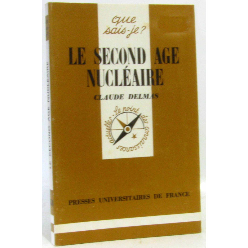 Le second age nucléaire