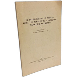 Le Problème de la Preuve chez les peuples de l'Ancienne Indochine...